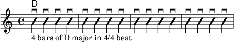 
<<
  \new ChordNames {
  \chordmode {
  d4
  }
  }

 \new Voice \with {
  \consists "Pitch_squash_engraver"
  }{
  \set Staff.midiInstrument = "acoustic guitar (nylon)"
  \improvisationOn
  \override NoteHead.X-offset = 0

  <a, d a>4 \downbow _"4 bars of D major in 4/4 beat"
  <a d' fis'> \downbow 
  <a, d a>4 \downbow 
  <a d' fis'> \downbow 
  <a, d a>4 \downbow 
  <a d' fis'> \downbow 
  <a, d a>4 \downbow 
  <a d' fis'> \downbow
  <a, d a>4 \downbow
  <a d' fis'> \downbow 
  <a, d a>4 \downbow 
  <a d' fis'> \downbow 
  <a, d a>4 \downbow 
  <a d' fis'> \downbow 
  <a, d a>4 \downbow 
  <a d' fis'> \downbow 
  }
>>
